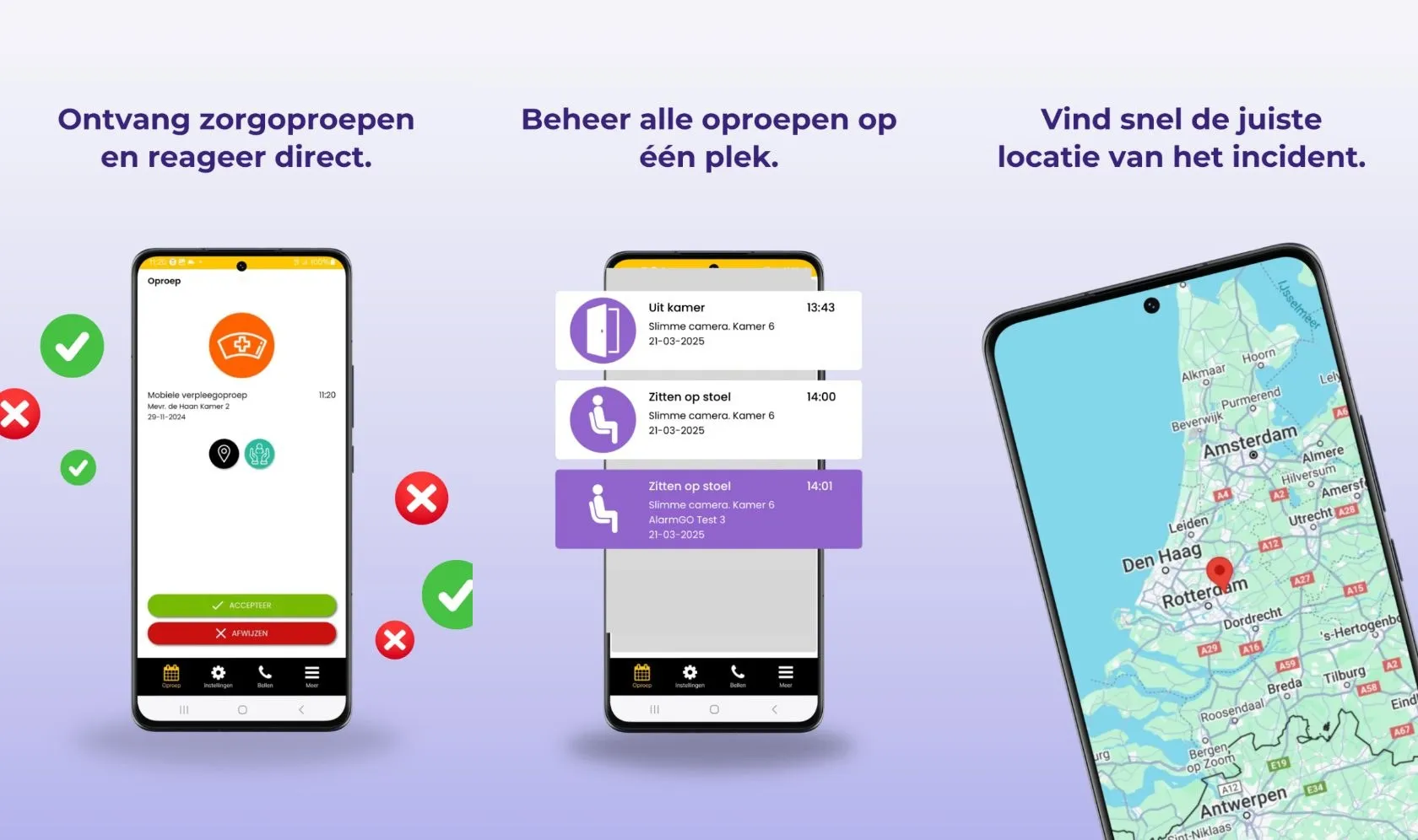 Drie schermen van de AlarmGo-app: een binnenkomende zorgoproep, alle oproepen op één plek en de locatie van een incident op de kaart